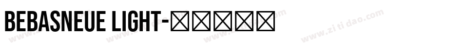bebasneue light字体转换